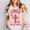 Loved. Called. Chosen. TEE